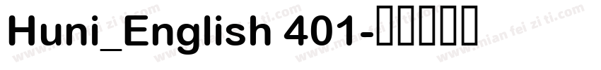 Huni_English 401字体转换